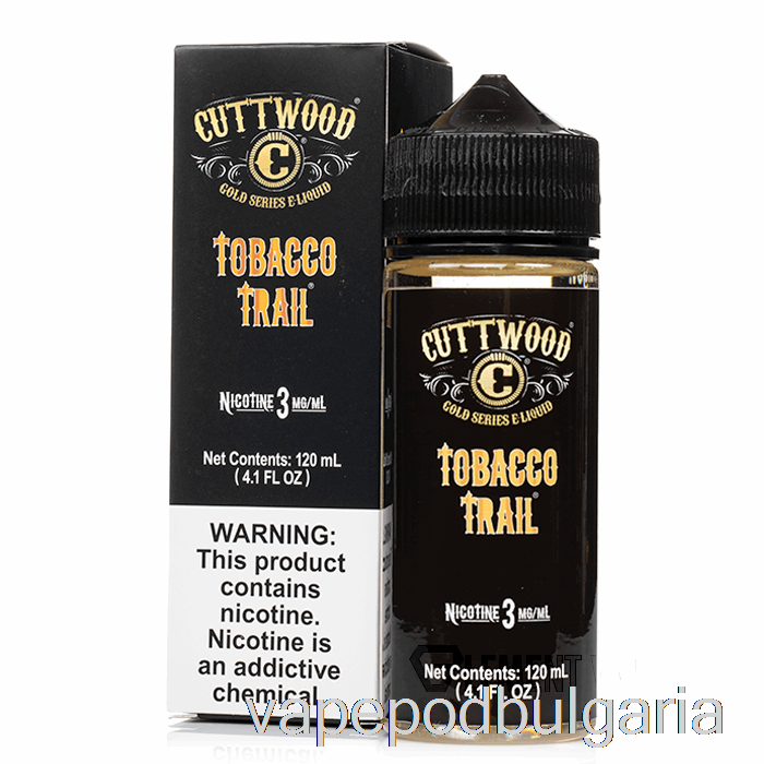 Vape Течности Tobacco Trail - Cuttwood E-liquid - 120ml 6mg